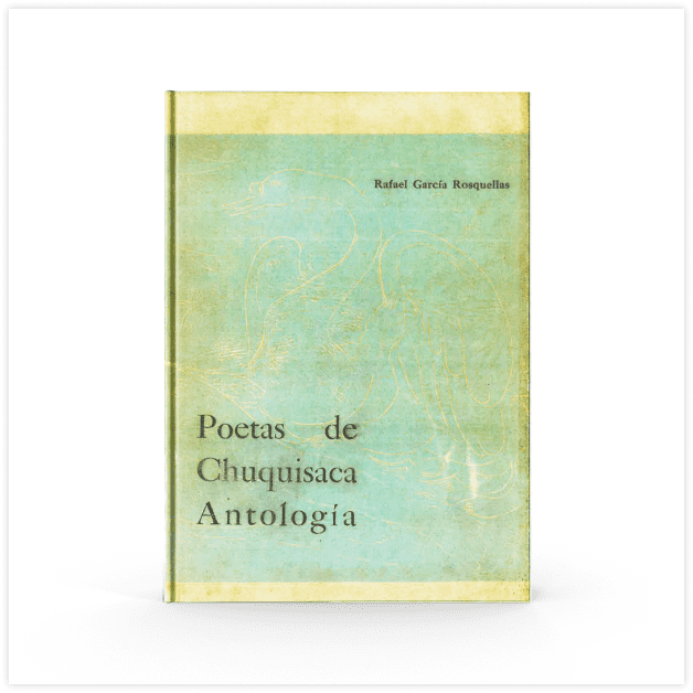 Poetas de Chuquisaca. Antología